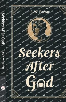 Seekers After God 1