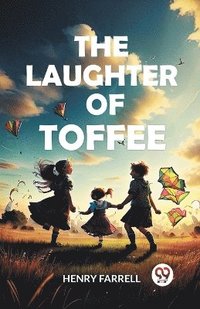 bokomslag laughter of Toffee (Edition2024)