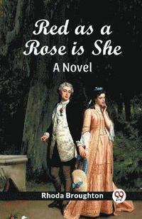 bokomslag Red as a Rose is SheA Novel (Edition2024)