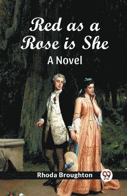 bokomslag Red as a Rose is SheA Novel (Edition2024)