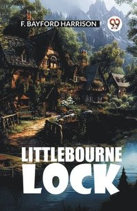 bokomslag Littlebourne Lock