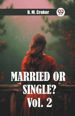 bokomslag Married or single? Vol. 2