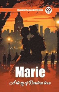 bokomslag MarieA story of Russian love (Edition2024)