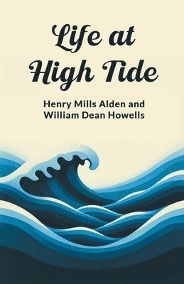 Life at High Tide (Edition2024) 1