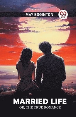 Married lifeOr, The true romance (Edition2024)