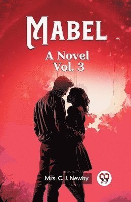 bokomslag Mabel A Novel Vol. 3