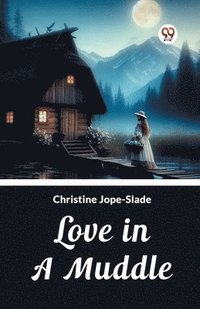 bokomslag Love in a Muddle (Edition2024)