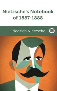 bokomslag Nietzsche's Notebook of 1887-1888