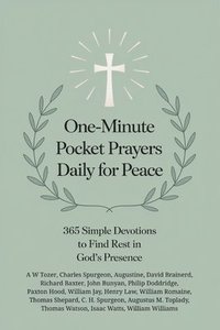 bokomslag One-Minute Pocket Prayers Daily for Peace: 365 Simple Devotions to Find Rest in God's Presence