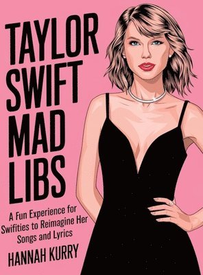 bokomslag Blank Spaces: A Taylor Swift Mad Libs Experience