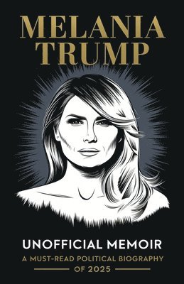 bokomslag Melania Trump Biography