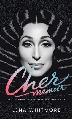 Lena Whitmore - Cher Biography part 1, Inbunden. Tillgänglighet: Lägg i varukorg