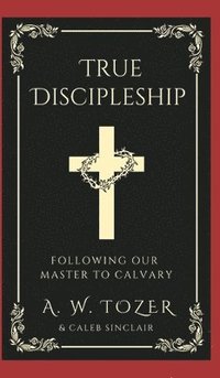 bokomslag True Discipleship