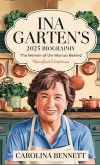 bokomslag Ina Garten New 2025 Memoir
