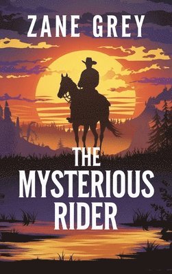 The Mysterious Rider