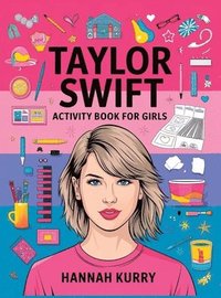 bokomslag Taylor Swift Activity Book for Girls