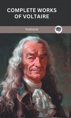 bokomslag Complete Works of Voltaire