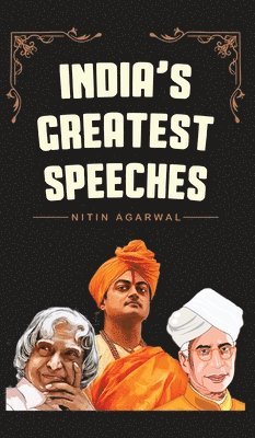 India's Greatest Speeches 1