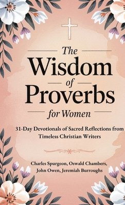 bokomslag Wisdom of Proverbs for Women