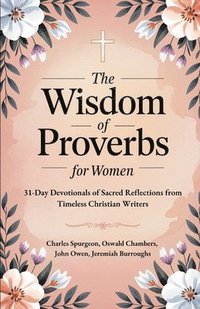bokomslag Wisdom of Proverbs for Women