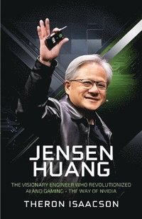 bokomslag Jensen Huang Biography