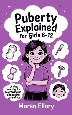 Maren Ellory - Only First Period Guide You'll Ever Need, Inbunden. Tillgänglighet: Lägg i varukorg