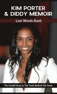 bokomslag Kim Porter & Diddy Memoir - Lost Words Book