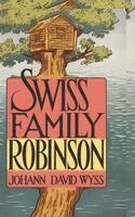 Johann David Wyss - Swiss Family Robinson, Inbunden