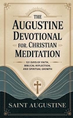 bokomslag Augustine Devotional for Christian Meditation