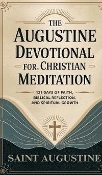 bokomslag Augustine Devotional for Christian Meditation