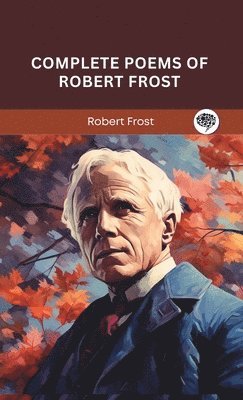 bokomslag Complete Poems of Robert Frost