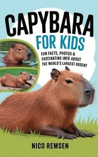 bokomslag Capybara for Kids