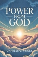 Charles G. Finney - Power from God, Häftad