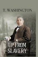 Booker T Washington - Up from Slavery, Häftad