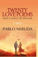 Pablo Neruda - Twenty Love Poems and a Song of Despair, Häftad