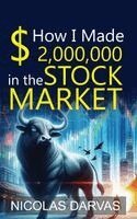 Nicolas Darvas - How I Made 2,000,000 in the Stock Market, Inbunden