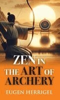 Eugen Herrigel - Zen in the Art of Archery, Inbunden