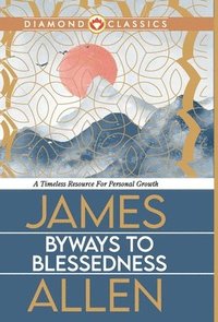 bokomslag Byways to Blessedness