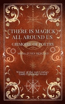 There Is Magick All Around Us 1