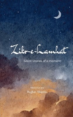 bokomslag Zikr-e-Lamhat