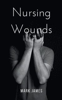 bokomslag Nursing Wounds