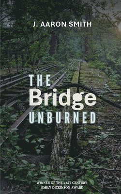 The Bridge Unburned 1