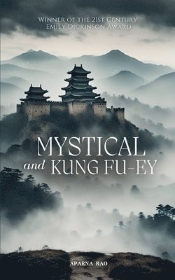 Mystical and Kung fu-ey 1