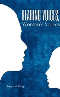 bokomslag Hearing Voices, Women's Voices