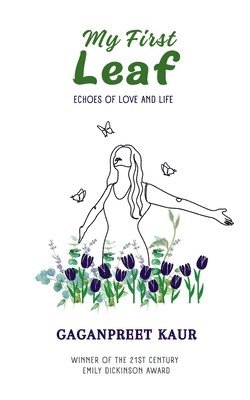 Gaganpreet Kaur - My First Leaf, Häftad