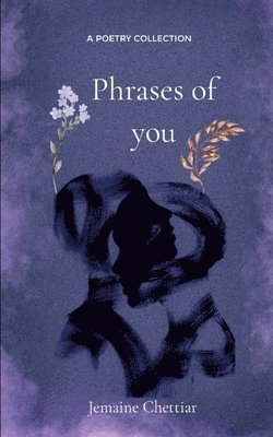 Phrases Of You 1