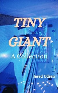 bokomslag Tiny Giant
