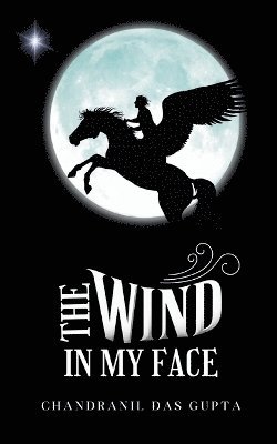 The Wind In My Face 1