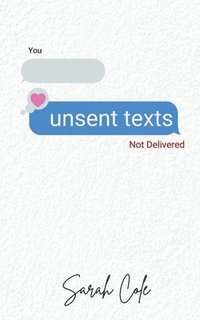 bokomslag unsent texts