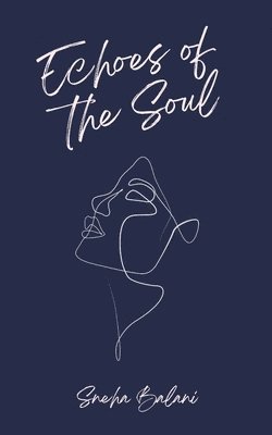 bokomslag Echoes of the Soul
